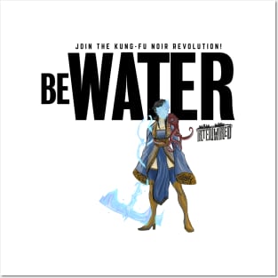 INTERTWINED-BE WATER Posters and Art